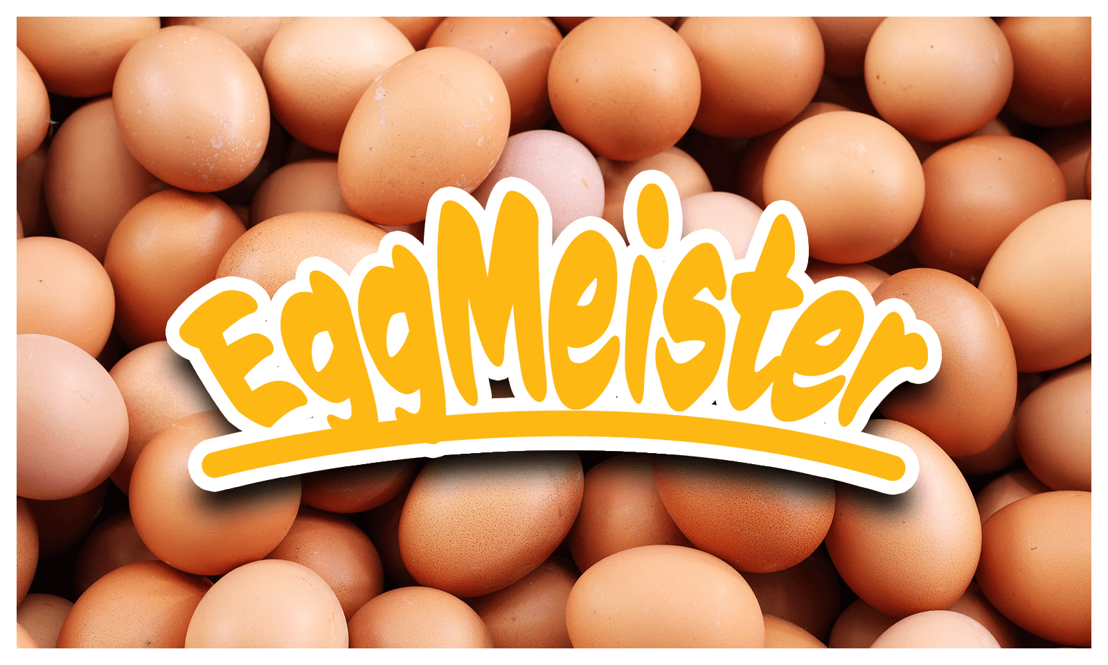 Egg Meister
