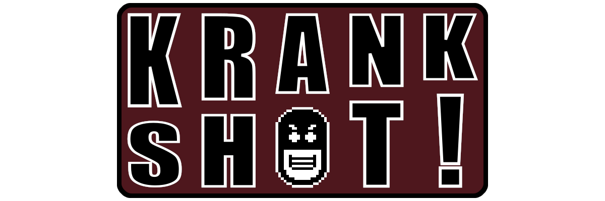 KrankShot!