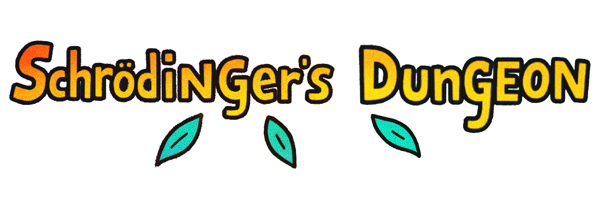 Schrodingers Dungeon