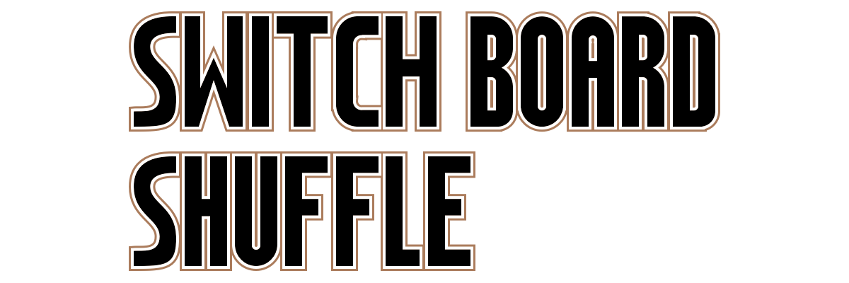 Switchboard Shuffle